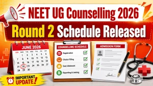 NEET UG Counselling 2026 Round 2 - Check Dates, Eligibility, Fee & Registration at neet.nta.nic.in NEET UG Counselling 2026 Round 2 - Check Dates, Eligibility, Fee & Registration at neet.nta.nic.in