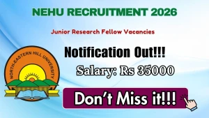 NEHU Junior Research Fellow Recruitment 2026 - Apply Online