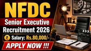 NFDC Senior Executive Recruitment 2026 - Apply Online NFDC Senior Executive Recruitment 2026 - Apply Online
