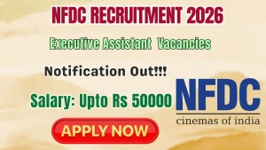 NFDC Executive Assistant Recruitment 2026 - Apply Online