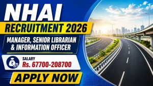 NHAI Recruitment 2026 - Apply Online for Manager, Senior Librarian & Information Officer Posts