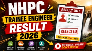 NHPC Trainee Engineer Result 2026 Out - Check Provisionally Selected Candidates Released