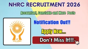NHRC Recruitment 2026 - Apply Offline for 33 Accountant, Constable and More Posts