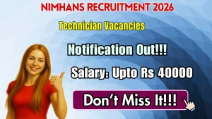 NIMHANS Technician Recruitment 2026 - Walkin NIMHANS Technician Recruitment 2026 - Walkin