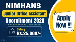 NIMHANS Junior Office Assistant Recruitment 2026 - Apply Online