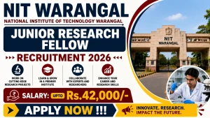 NIT Warangal Junior Research Fellow Recruitment 2026 - Apply Online