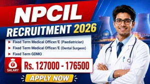 NPCIL Recruitment 2026 - Walkin for Medical Officer, GDMO Posts NPCIL Recruitment 2026 - Walkin for Medical Officer, GDMO Posts
