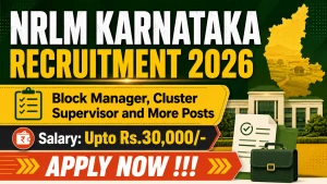 NRLM Karnataka Recruitment 2026 - Apply Online for 34 Block Manager, Cluster Supervisor and More Posts