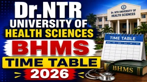 Dr.NTRUHS BHMS Time Table 2026 Out - Check First to Final Year Exam Dates @ drntr.uhsap.in