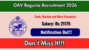 OAV Begunia Support Staff Recruitment 2026 - Apply Offline for 29 Cook, Warden and More Posts OAV Begunia Support Staff Recruitment 2026 - Apply Offline for 29 Cook, Warden and More Posts