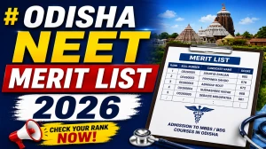 Odisha NEET Merit List 2026 Out - Check & Download @ ojee.nic.in
