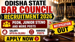 Odisha State Bar Council Recruitment 2026 - Apply Offline for Peon, Junior Steno and More Posts