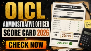 OICL Administrative Officer Score Card 2026 Out - Download AO Score Card Online OICL Administrative Officer Score Card 2026 Out - Download AO Score Card Online