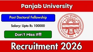 Panjab University Post Doctoral Fellowship Recruitment 2026 - Walkin