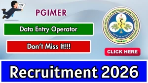 PGIMER Data Entry Operator Recruitment 2026 - Apply Offline PGIMER Data Entry Operator Recruitment 2026 - Apply Offline