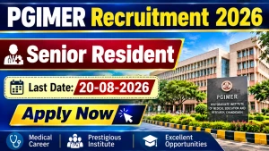 PGIMER Senior Resident Recruitment 2026 - Apply Offline