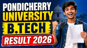 Pondicherry University B.Tech Result 2026 Out - Check Results Online @ pondiuni.edu.in Pondicherry University B.Tech Result 2026 Out - Check Results Online @ pondiuni.edu.in