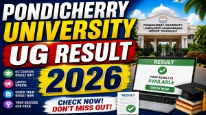 Pondicherry University UG Result 2026 Out - Check Semester Results Online at exam.pondiuni.edu.in Pondicherry University UG Result 2026 Out - Check Semester Results Online at exam.pondiuni.edu.in