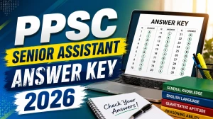 PPSC Senior Assistant Answer Key 2026 Out - Download Set A, B, C, D PDF PPSC Senior Assistant Answer Key 2026 Out - Download Set A, B, C, D PDF