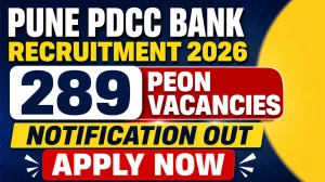 Pune PDCC Bank Peon Recruitment 2026 Notification Out - Apply Online for 289 Posts