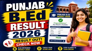 Punjab B.Ed Result 2026 Out - Direct Link to Download Merit List PDF at pbbed2026.learnpunjabi.org