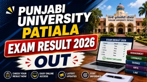 Punjabi University Patiala Exam Result 2026 Out - Direct Link to Download UG & PG Results at punjabiuniversity.ac.in Punjabi University Patiala Exam Result 2026 Out - Direct Link to Download UG & PG Results at punjabiuniversity.ac.in