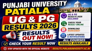 Punjabi University Patiala Result 2026 Out - Check UG & PG Semester Result at results.pupexamination.ac.in Punjabi University Patiala Result 2026 Out - Check UG & PG Semester Result at results.pupexamination.ac.in