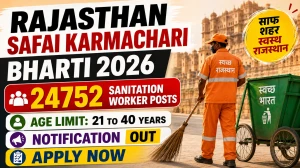 Rajasthan Safai Karmachari Recruitment 2026 Notification Out - Apply Online for 24,752 Posts