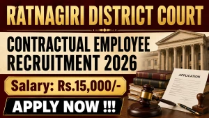 Ratnagiri District Court Contractual Employee Recruitment 2026 - Apply Offline