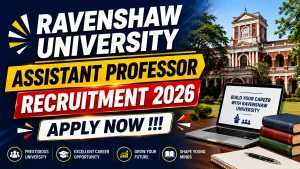 Ravenshaw University Assistant Professor Recruitment 2026 - Apply Offline for 66 Posts Ravenshaw University Assistant Professor Recruitment 2026 - Apply Offline for 66 Posts