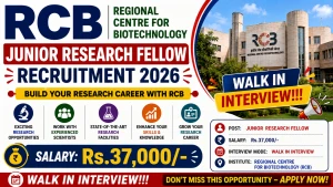 RCB Junior Research Fellow Recruitment 2026 - Walkin