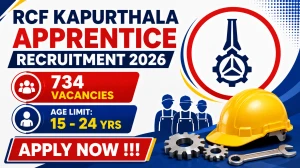 RCF Kapurthala Apprentice Recruitment 2026 Notification Out - Apply Online for 734 Posts RCF Kapurthala Apprentice Recruitment 2026 Notification Out - Apply Online for 734 Posts
