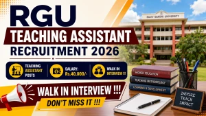 RGU Teaching Assistant Recruitment 2026 - Walkin RGU Teaching Assistant Recruitment 2026 - Walkin