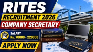 RITES Recruitment 2026 - Apply Online for Company Secretary Posts RITES Recruitment 2026 - Apply Online for Company Secretary Posts