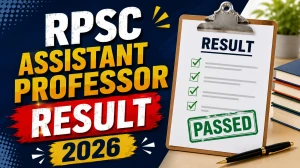 RPSC Assistant Professor Result 2026 - Check Cutoff Marks for Botany, Urology & Surgical Oncology RPSC Assistant Professor Result 2026 - Check Cutoff Marks for Botany, Urology & Surgical Oncology