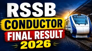 RSSB Conductor Final Result 2026 Out - Check Merit List & Cut Off PDF RSSB Conductor Final Result 2026 Out - Check Merit List & Cut Off PDF