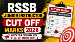 RSSB Junior Instructor Cut Off Marks 2026 (Out) - Trade-Wise Final Recommendation List RSSB Junior Instructor Cut Off Marks 2026 (Out) - Trade-Wise Final Recommendation List