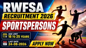 RWFSA Recruitment 2026 - Apply Offline for Sportspersons Posts RWFSA Recruitment 2026 - Apply Offline for Sportspersons Posts