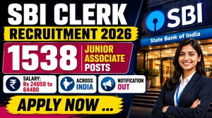 SBI Clerk (Junior Associate) Recruitment 2026 Notification Out - Apply Online for 1538 Posts