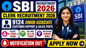 SBI Clerk Recruitment 2026 Notification Out - Apply Online for 9124 Junior Associate (Customer Support & Sales) Posts SBI Clerk Recruitment 2026 Notification Out - Apply Online for 9124 Junior Associate (Customer Support & Sales) Posts