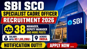 SBI SCO Specialist Cadre Officer Recruitment 2026 - Apply Online for 38 Manager, Deputy Manager and More Posts SBI SCO Specialist Cadre Officer Recruitment 2026 - Apply Online for 38 Manager, Deputy Manager and More Posts