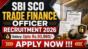 SBI SCO Trade Finance Officer Recruitment 2026 Notification Out - Apply Online for 35 Posts
