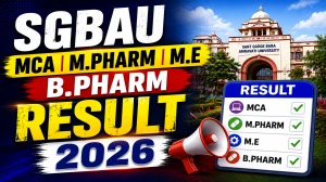 SGBAU Exam Result 2026 Out - Check M.E, M.Pharm, B.Pharm & MCA Result Online @ sgbau.ucanapply.com