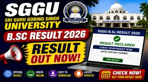 SGGU B.Sc Result 2026 Out - Check 3th & 5th Sem Result Online @ sgguerp.in SGGU B.Sc Result 2026 Out - Check 3th & 5th Sem Result Online @ sgguerp.in