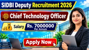 SIDBI Deputy Chief Technology Officer Recruitment 2026 - Apply Online SIDBI Deputy Chief Technology Officer Recruitment 2026 - Apply Online