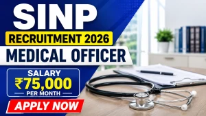 SINP Medical Officer Recruitment 2026 - Apply Online