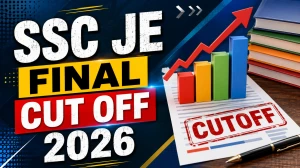 SSC JE Final Cut Off 2026 Out at ssc.gov.in - Category-Wise Civil, Mechanical & Electrical Cut Off Marks, PDF Download SSC JE Final Cut Off 2026 Out at ssc.gov.in - Category-Wise Civil, Mechanical & Electrical Cut Off Marks, PDF Download