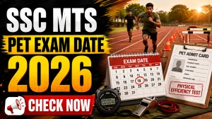 SSC MTS Havaldar PET Exam Date 2026 Out - PET/PST Schedule SSC MTS Havaldar PET Exam Date 2026 Out - PET/PST Schedule