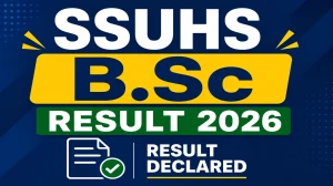 SSUHS B.Sc Supplementary Result 2026 Out - Check 6th Semester Result Online at ssuhs.ac.in SSUHS B.Sc Supplementary Result 2026 Out - Check 6th Semester Result Online at ssuhs.ac.in