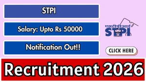 STPI Recruitment 2026 - Apply Online for Finance Executive and Administration Executive Posts STPI Recruitment 2026 - Apply Online for Finance Executive and Administration Executive Posts